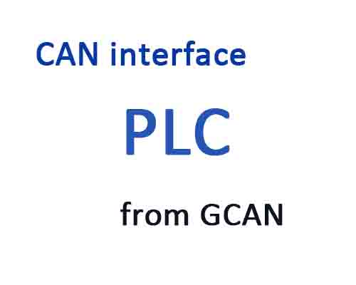  Why you cannot reject the CAN interface PLC _ GCAN